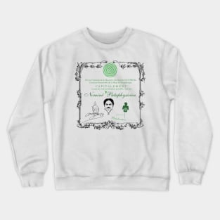 Nomination Pataphysique au porteur! Crewneck Sweatshirt